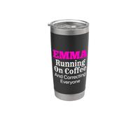 Emma Running on Coffee and Correcting Everyone Funny Quote Stainless Steel Insulated Tumbler