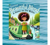 Emma’s Beautiful Blend, A Home on the Water