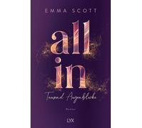 Emma Scott All In - Tausend Augenblicke: Special Edition (All-In-Duet (Hardback)