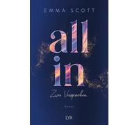 Emma Scott All In - Zwei Versprechen: Special Edition (All-In-Duett, (Hardback)
