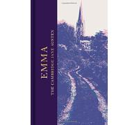 Emma: The Collector's Edition (The Cambridge Jane Austen)