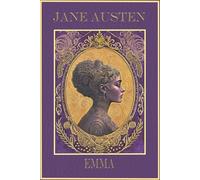 Emma: The Original 1816 Text | Annotated
