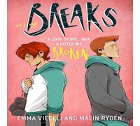 Emma Vieceli Breaks Volume 1 : The enemies-to-lovers queer webcomic sensation Emma Vieceli Multicolor