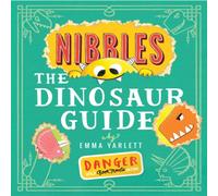 Emma Yarlett Nibbles the Dinosaur Guide Paperback Book Emma Yarlett Multicolor