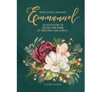 Emmanuel : An Invitation to Prepare Him Room at Christmas and Always