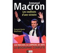 Emmanuel Macron - Les coulisses d'une victoire