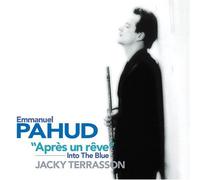 Emmanuel Pahud - Faure: Apres Unreve