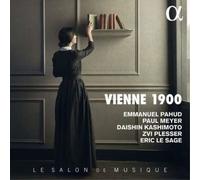 Daishin Kashimoto, Emmanuel Pahud, Eric Le Sage, Paul Meyer, Zvi Plesser – Vienne 1900 – NAXOS