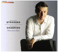 Emmanuel Strosser - Emmanuel Chabrier: Pieces Pour Piano