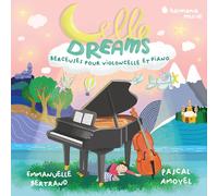 Emmanuelle Bertr Cello Dreams. Berceuses Pour Violoncelle Et Pi (CD) (US IMPORT)