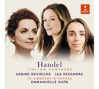 Emmanuelle Haïm with Le Concert d'Astrée feat - Handel - Italian Cantatas (Aminte e Fillide, Lucrezia, Armida abbandonata)