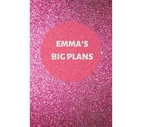 Emma's Big Plans | Notebook/Journal/Diary | Personalised Girl/Women's Gift | Birthday/Party Bag Filler | 100 lined pages (Dark pink glitter)