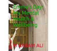 Emma's Day; My Mental Health & Wellbeing