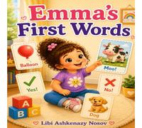Emma's First Words: A Sweet Toddler Story (Lenny & Emma: Growing-Up Adventures)