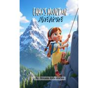 Emma's Mountain Adventure: 2 (The heroes)