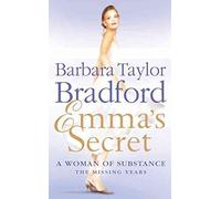 [(Emma's Secret)] [By (author) Barbara Taylor Bradford] published on (February, 2004)
