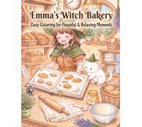 Emma's Witch Bakery: A Cozy Coloring Book of Bread, Magic & Woodland Friends