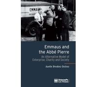 Emmaus and the Abbé Pierre