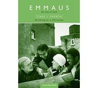 Emmaus: Growing as a Christian (Stage 3): The Way of Faith (Emmaus: The Way of Faith)