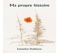 Emmeline Pankhurst Ma propre histoire Paperback Book Emmeline Pankhurst Multicolor