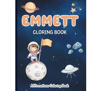 Emmett Coloring Book: Affirmations Coloring Book, A Creative Journey of Positive Empowerments
