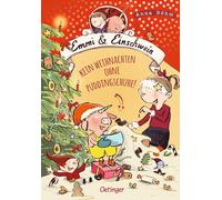 Emmi & Einschwein 4. Kein Weihnachten ohne Puddingschuhe!