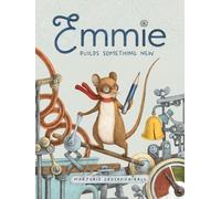 Emmie Builds Something New