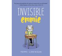 Emmie & Friends: Invisible Emmie : A Graphic Novel