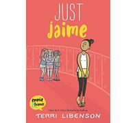 Emmie & Friends: Just Jaime: A Graphic Novel: 3 (Emmie & Friends, 3)