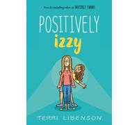 Emmie & Friends: Positively Izzy : A Graphic Novel