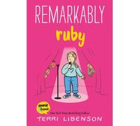 Emmie & Friends: Remarkably Ruby : A Graphic Novel