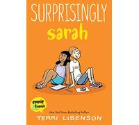 Emmie & Friends: Surprisingly Sarah: Graphic Novel about Bravery and Nerves: 7 (Emmie & Friends, 7)