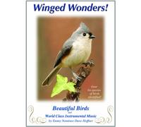 Emmy Nominee Dave Hoffner - Winged Wonders! Beautiful Birds and World Class Instrumental Music [DVD AUDIO]