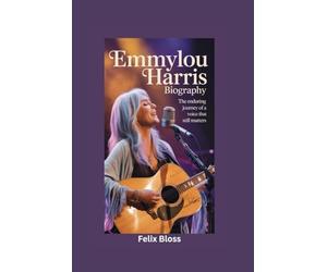 EMMYLOU HARRIS BIOGRAPHY: The Enduring Journey of a Voice That Still Matters
