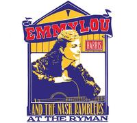 Emmylou Harris - Emmylou Harris And The Nash Ramblers At The Ryman [New CD]