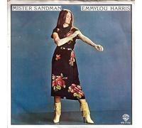Emmylou Harris - Mister Sandman [Vinyl Single 7'']