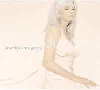 Emmylou Harris - Stumble into Grace [VINYL]