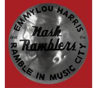 Emmylou Harris & The Nash Ramblers - Ramble in Music City: The Lost Concert (Live)