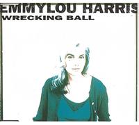 Emmylou Harris - Wrecking Ball (CD Single)