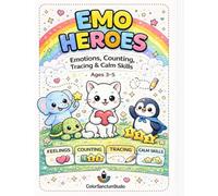 EMO HEROES Colorng Book: Emotions, Counting, Tracing & Calm Skills Ages 3-5