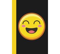 Emoji Notebook Blank Pages Journal - Smiley Writing Diary: For Creative Expression, Notes, Ideas, Doodles, Journaling, School, Work, Creativity (Emoticons)