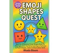 Emoji Shapes & Colors Quest - Premium Full Color Edition: Spot the Difference Puzzle Book for Kids Ages 3-6 - Fun Early Learning in Full Color to Teach Shapes, Colors & Observation Skills