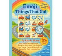 Emoji Things That Go! - Premium Full Color Edition: Spot the Difference Puzzle Book for Kids Ages 3-6 - Colorful Cars, Trains, Planes & Boats Brain Games for Early Learning Fun