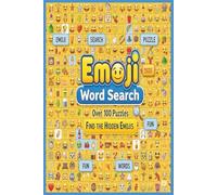 Emoji Word Search Puzzle Book: 6x9 inches, 110 pages | 50+ Puzzles .... Gift for Vacations, Holidays and Free Times