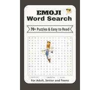 Emoji Word Search Puzzle Book: 70+ Emoji-Themed Word Puzzles in Easy-to-Read Print - Boost Your Brain, Creativity, and Fun with Expressions, Emotions, ... 150 Pages for Adults, Seniors, and Teens