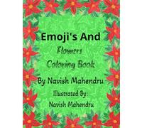 Emoji's And Flowers Coloring Book