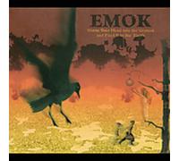 Emok - Shove Your Head Into The Ground & Feed It To Earth [Us Imp.]