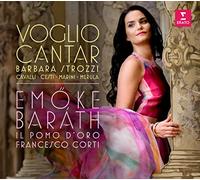 Emőke Baráth - Voglio Cantar