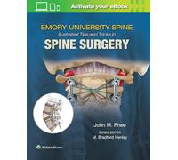 Emory's Illustrated Tips and Tricks in Spine Surgery
