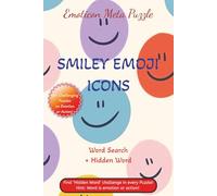 Emoticon Meta Puzzle Smiley Emoji Icons word search + Hidden word: A amusingly fun word hunt for emotionally graphic smiley fans :), 6x9" book, 20+ ... Relaxing, Self discovery fun humor learning!